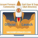 New Q&A platform is heating up the vacuum furnace end-user community